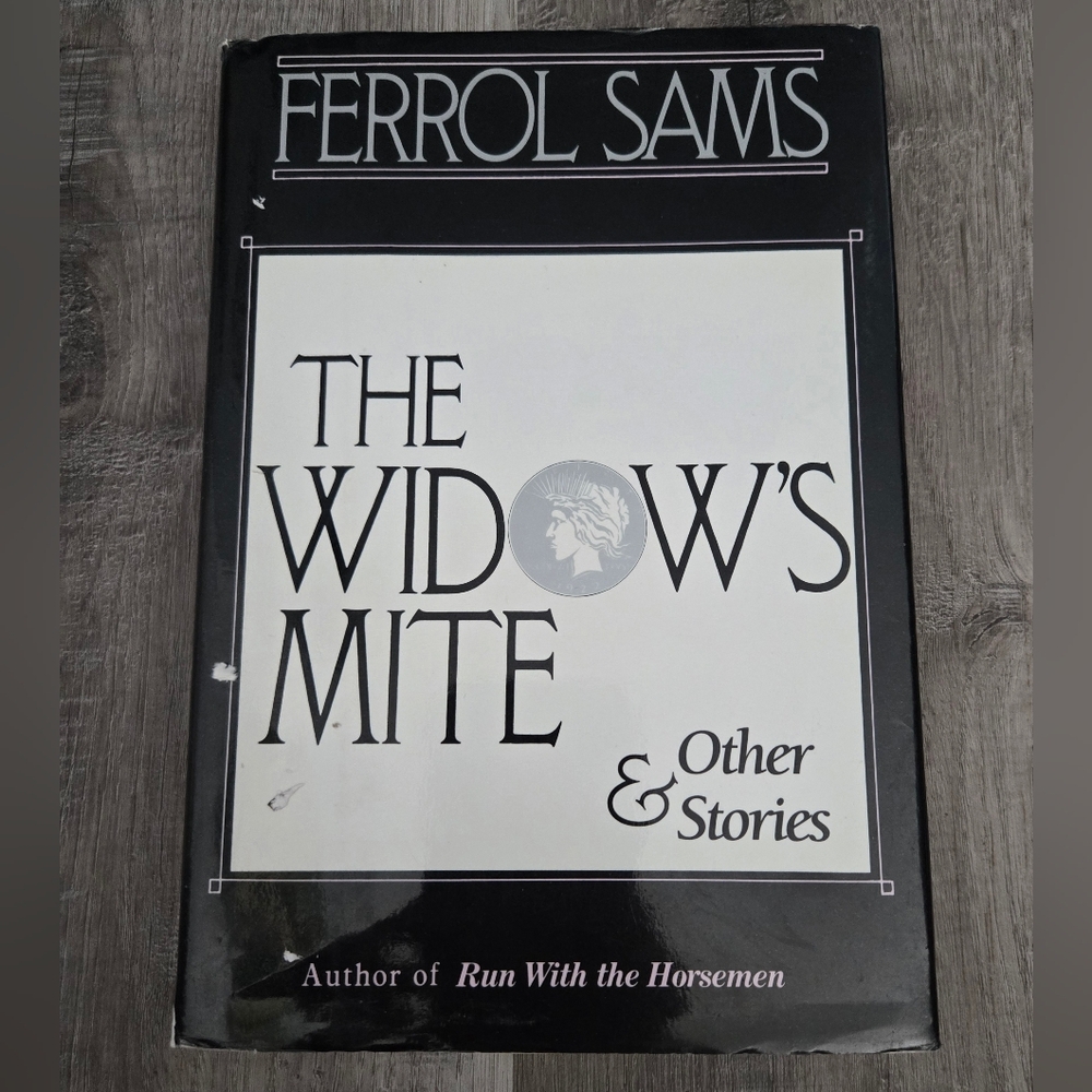 The Widow's Mite & Other Stories Hardcover Book by Ferrol Sams, Excellent Cond.